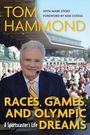 Tom Hammond: Races, Games, and Olympic Dreams, Buch