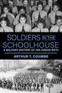 Arthur T. Coumbe: Soldiers in the Schoolhouse, Buch