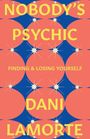 Dani Lamorte: Nobody's Psychic, Buch