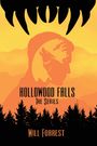 Will Forrest: Hollowood Falls, Buch