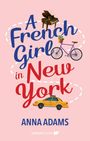 Anna Adams: A French Girl In New York, Buch