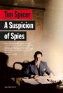 Tim Spicer: A Suspicion of Spies, Buch