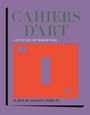 Text: CAHIERS D'ART, A CENTURY OF MODERNISM, 14, RUE DU DRAGON, PARIS VI. Violetter Hintergrund, oranger Bereich.