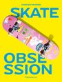 Charles Ravinski: Skate Obsession, Buch