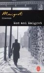 Georges Simenon: Mon Ami Maigret, Buch