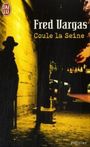 Fred Vargas: Coule la Seine, Buch