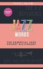 Patrick L. Williams: Jazz words, Buch