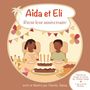 Cherifa Tabiou: Aïda et Eli fêtent leur anniversaire, Buch