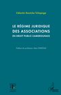 Célestin Keutcha Tchapnga: Le régime juridique des associations en droit public camerounais, Buch