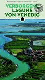 Riccardo Roiter Rigoni: Verborgene Lagune von Venedig, Buch