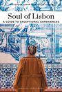 Lauriane Gepner: Soul of Lisbon- A guide to exceptional experiences, Buch