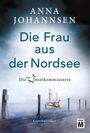 Anna Johannsen: Die Frau aus der Nordsee, Buch