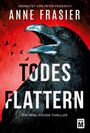 Anne Frasier: Todesflattern, Buch