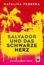 Catalina Ferrera: Salvador und das schwarze Herz, Buch