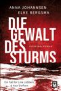 Anna Johannsen: Die Gewalt des Sturms, Buch