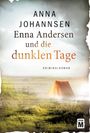 Anna Johannsen: Enna Andersen und die dunklen Tage, Buch
