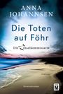 Anna Johannsen: Die Toten auf Föhr, Buch