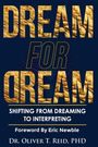 Oliver T. Reid: Dream For Dream, Buch