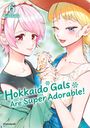Kai IKADA: Hokkaido Gals Are Super Adorable! - Band 6, Buch