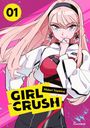 Midori Tayama: Girl Crush - Band 1, Buch