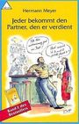 Hermann Meyer: Jeder bekommt den Partner, den er verdient 2, Buch