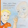 Jörg Cuno: Max, sein Opa und Columba, Buch