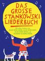 : Das große Stankowski Liederbuch, Buch
