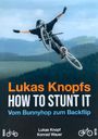 Konrad Wauer: Lukas Knopfs How to Stunt it, Buch