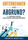 Andre M. Beier: Unternehmen am Abgrund?, Buch