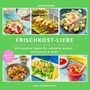 Antje Brand: Frischkost-Liebe, Buch