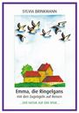 Text: "SYLVIA BRINKMANN", "Emma, die Ringelgans", "mit den Zugvögeln auf Reisen", "...DER NATUR AUF DER SPUR...". Illustration: fliegende Vögel, Haus.