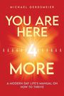 Michael Gerdsmeier: You Are Here 4 More, Buch