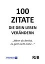 Rudolf Blüchel: 100 Zitate die dein Leben verändern, Buch