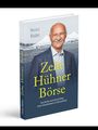 "Heinz Röder, Zelte Hühner Börse: Geschichte und Geschichten eines Unternehmers in Deutschland." Ein Mann lächelt im Anzug.