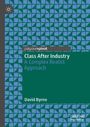 David Byrne: Class After Industry, Buch