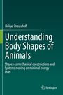 Holger Preuschoft: Understanding Body Shapes of Animals, Buch