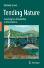 „Nathalie Gravel: Tending Nature: Fostering Eco-Citizenship in the Americas“ mit Landschaftsillustration.