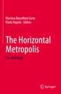 : The Horizontal Metropolis, Buch