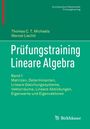 Thomas C. T. Michaels: Prüfungstraining Lineare Algebra, Buch