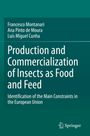 Francesco Montanari: Production and Commercialization of Insects as Food and Feed, Buch