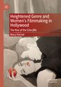 Mary Harrod: Heightened Genre and Women's Filmmaking in Hollywood, Buch