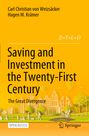Hagen M. Krämer: Saving and Investment in the Twenty-First Century, Buch