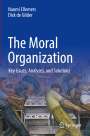 Dick de Gilder: The Moral Organization, Buch