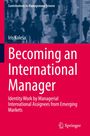 Iris Kole¿a: Becoming an International Manager, Buch