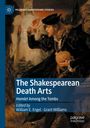 : The Shakespearean Death Arts, Buch