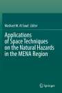 : Applications of Space Techniques on the Natural Hazards in the MENA Region, Buch