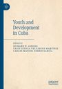 : Youth and Development in Cuba, Buch