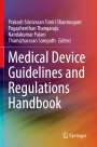 : Medical Device Guidelines and Regulations Handbook, Buch