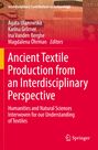 : Ancient Textile Production from an Interdisciplinary Perspective, Buch
