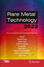 : Rare Metal Technology 2022, Buch